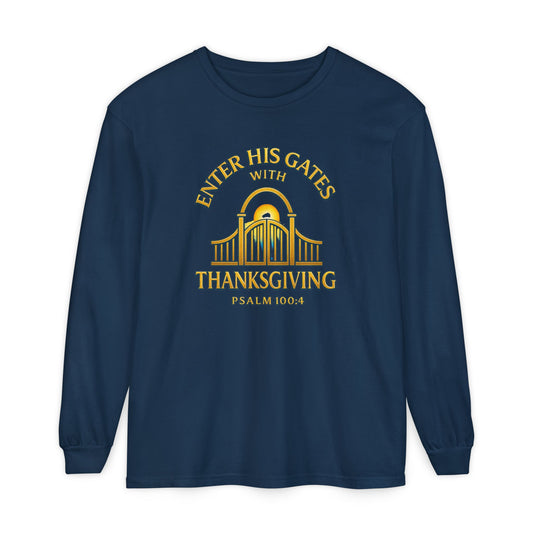 Enter His Gates with Thanksgiving – Unisex Long Sleeve T-Shirt