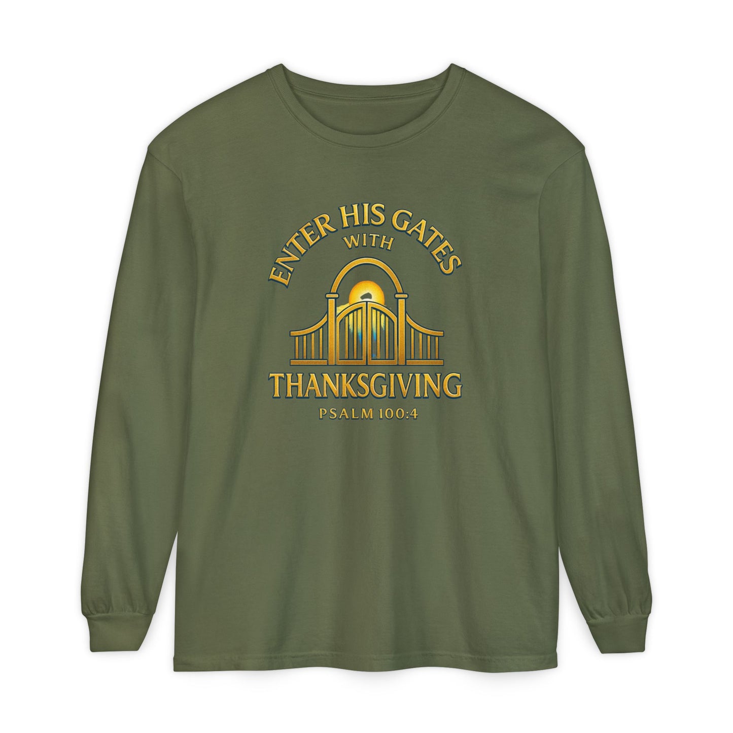 Enter His Gates with Thanksgiving – Unisex Long Sleeve T-Shirt
