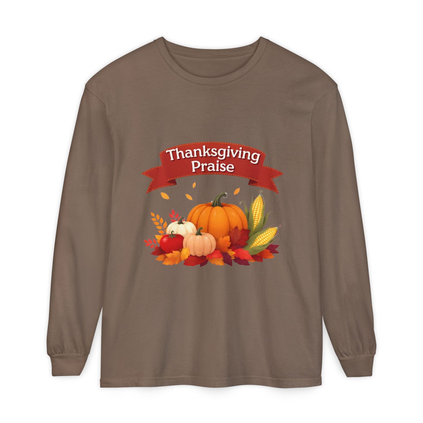 Thanksgiving Praise Unisex Long Sleeve T-Shirt