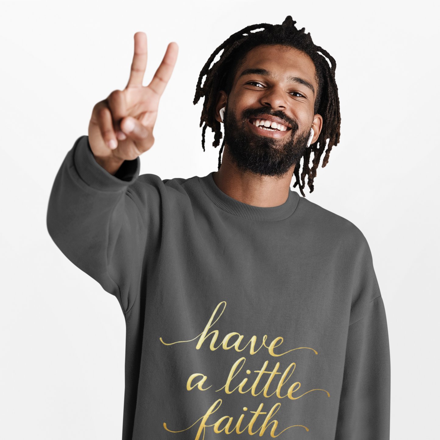 Inspirational Crewneck Sweatshirt - "Have a little Faith" Design