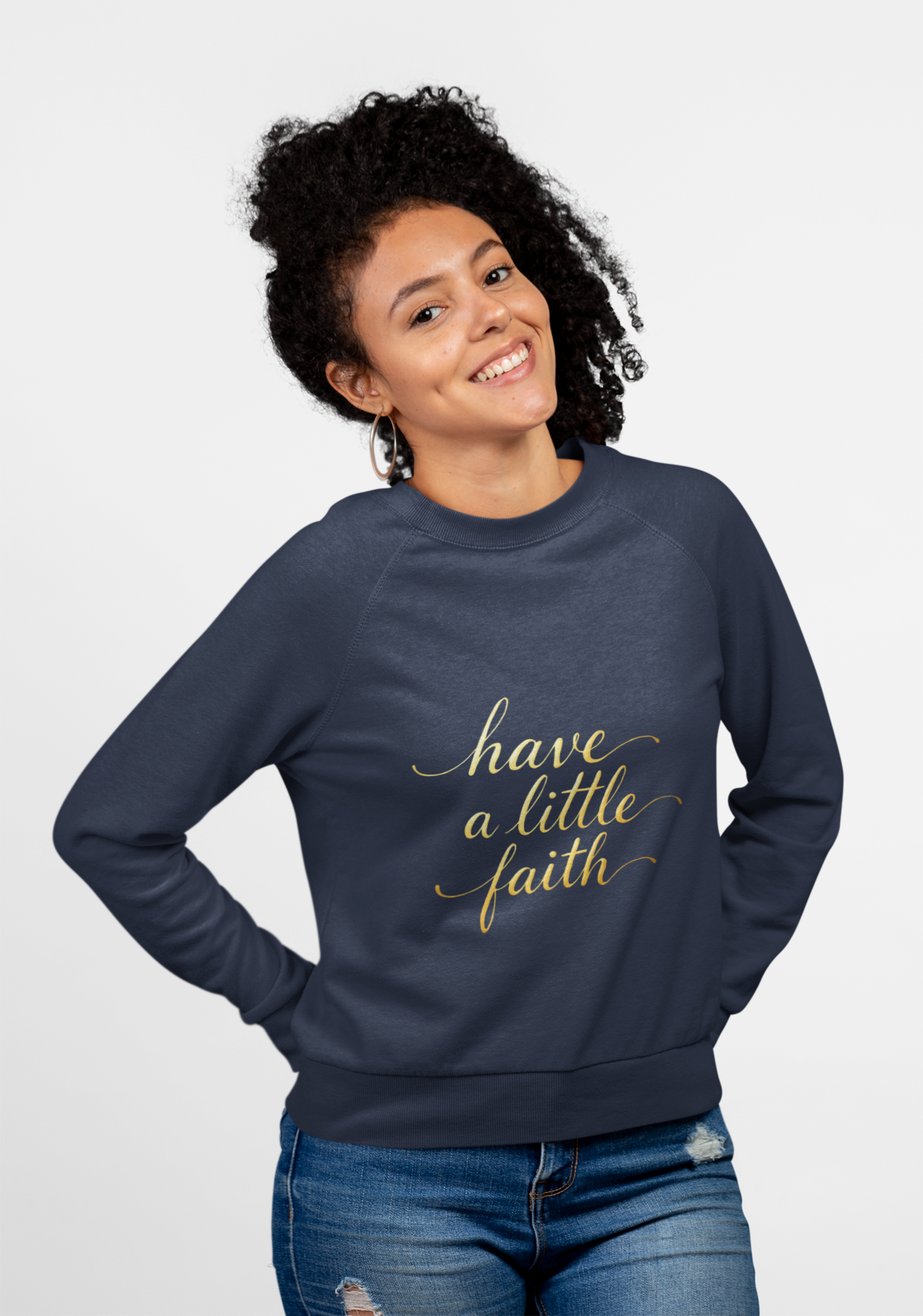 Inspirational Crewneck Sweatshirt - "Have a little Faith" Design