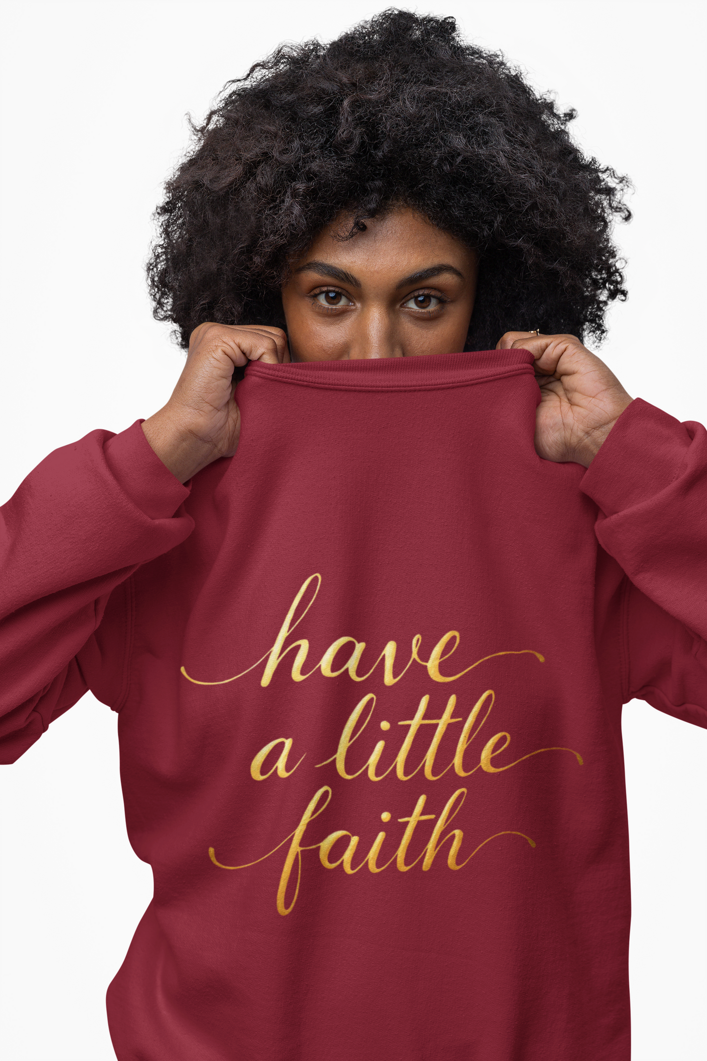 Inspirational Crewneck Sweatshirt - "Have a little Faith" Design