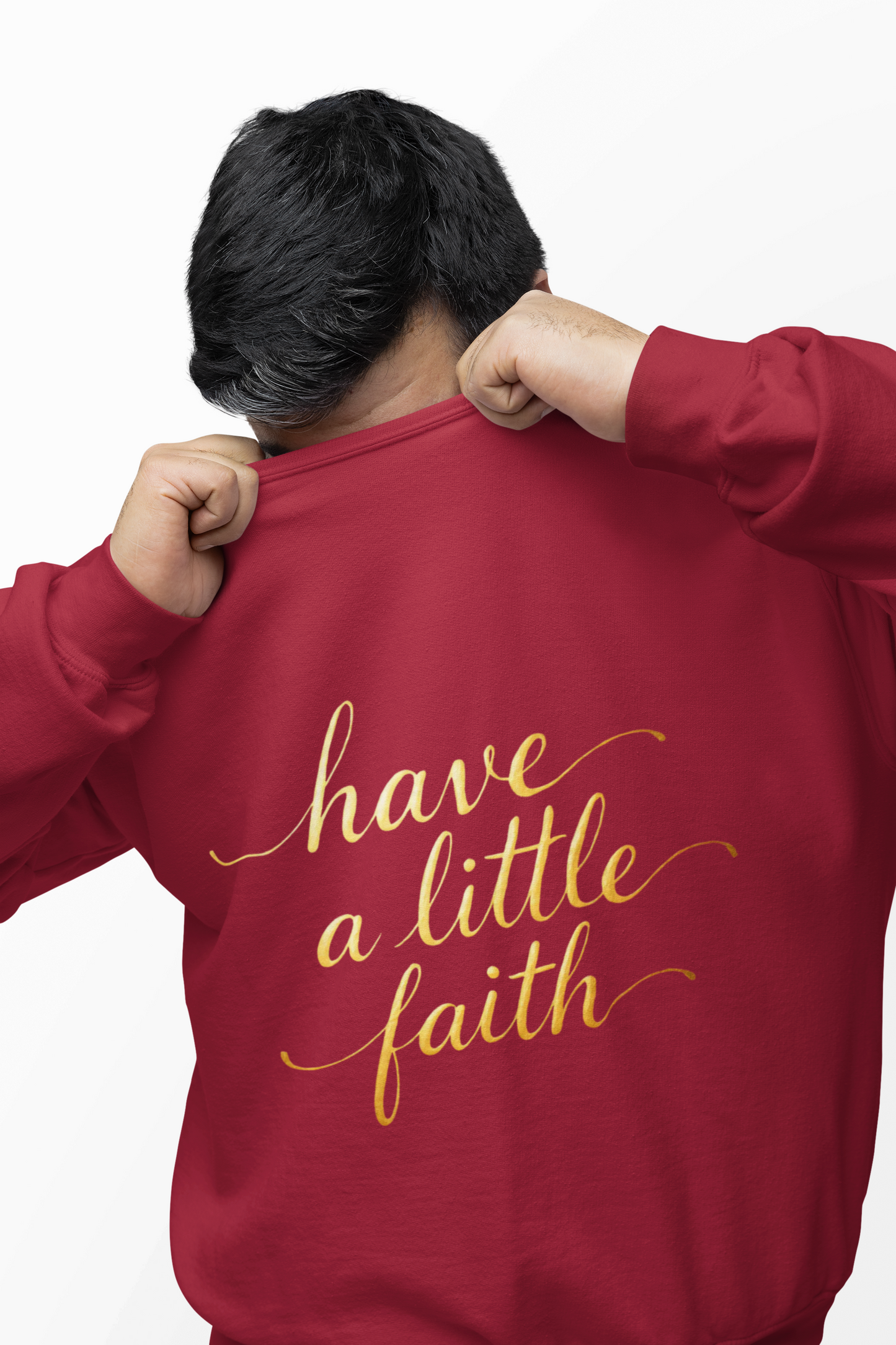 Inspirational Crewneck Sweatshirt - "Have a little Faith" Design