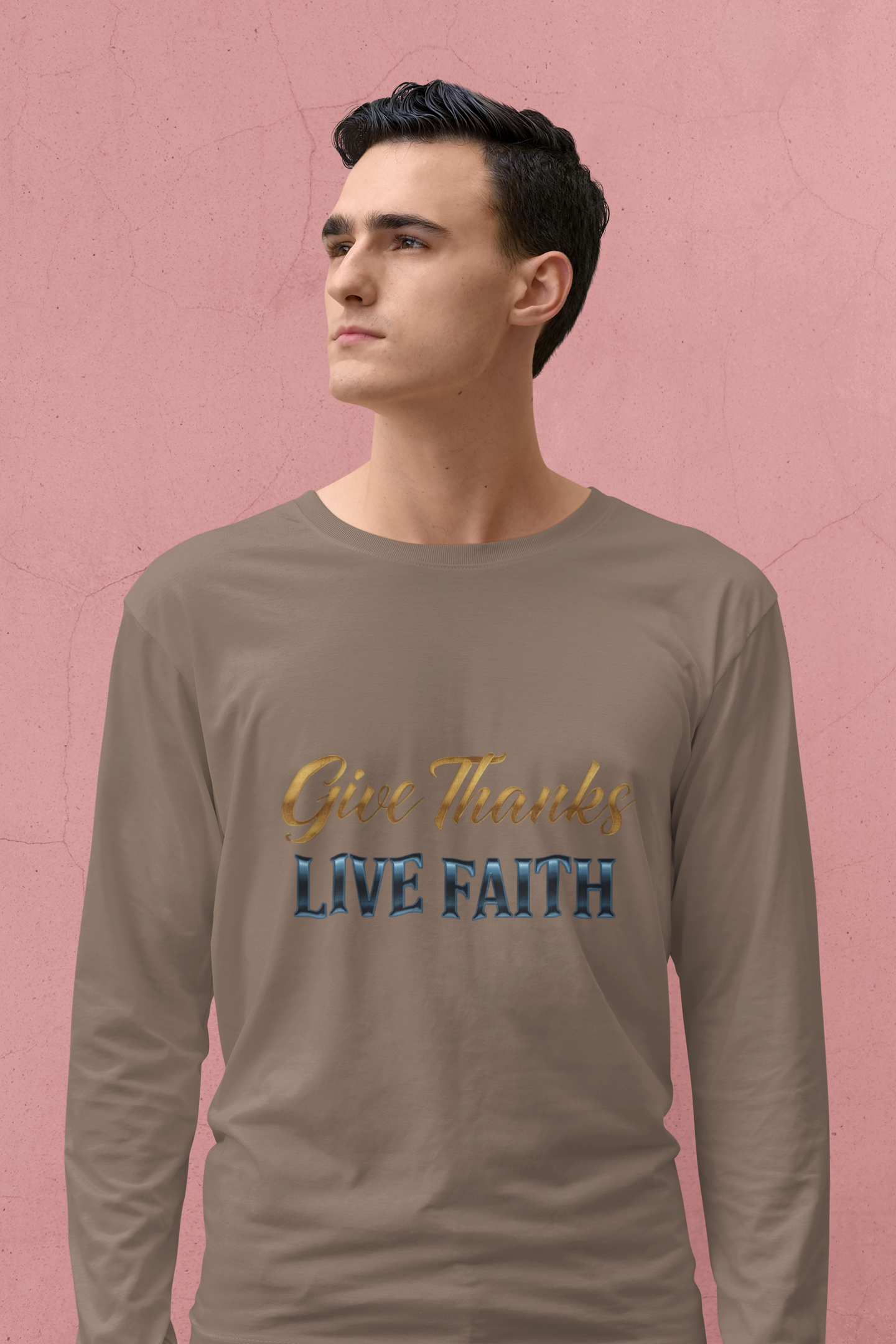Give Thanks Live Faith Unisex Long Sleeve T-Shirt