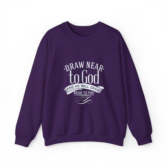 Inspirational Crewneck Sweatshirt - "Draw Near to God" Design