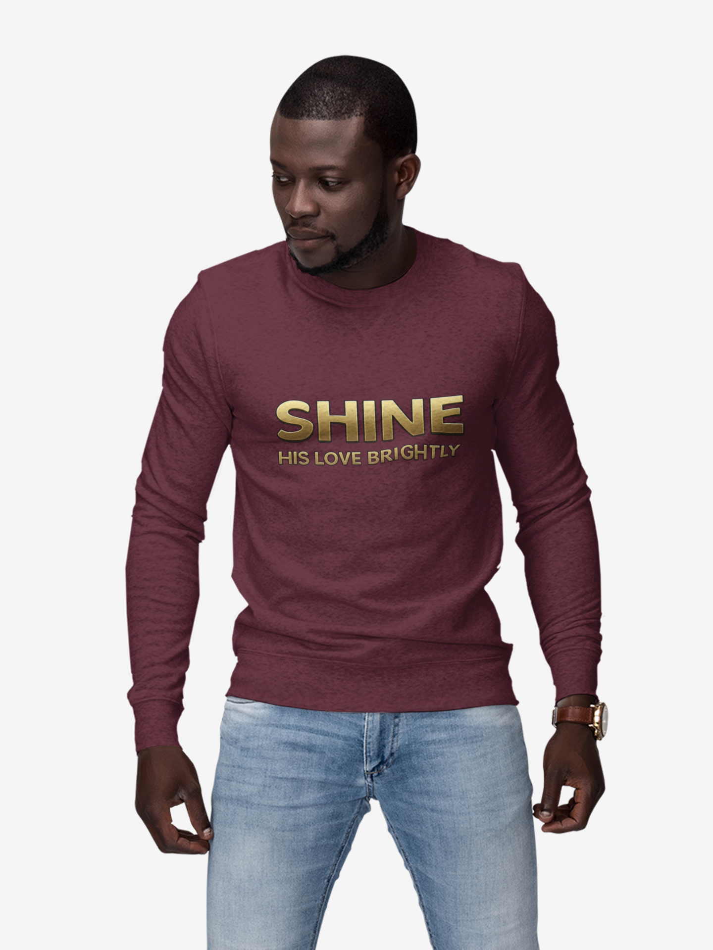 Inspirational Crewneck Sweatshirt - "Shine His Love Brightly” Edition