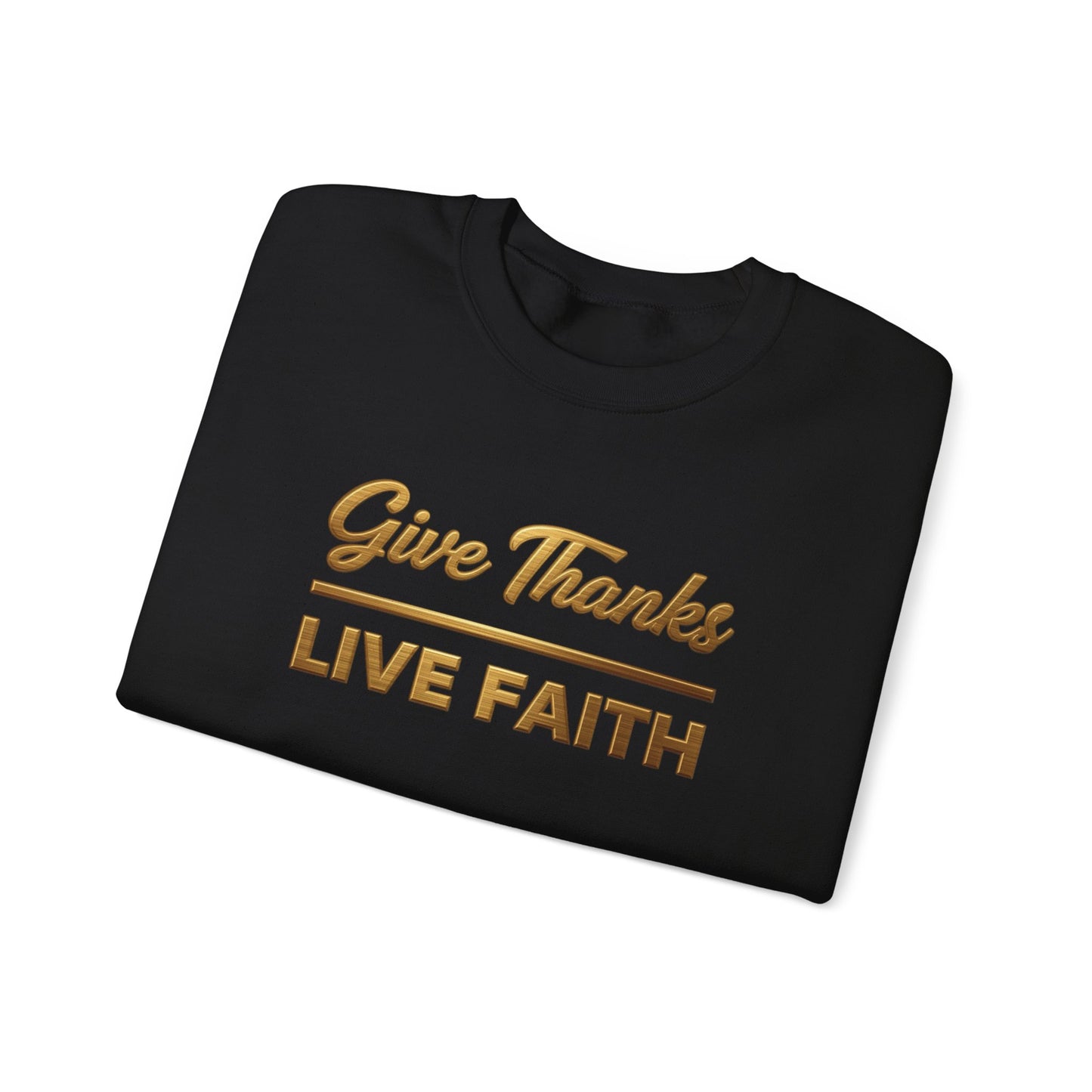 Give Thanks, Live Faith Unisex Heavy Blend™ Crewneck Sweatshirt